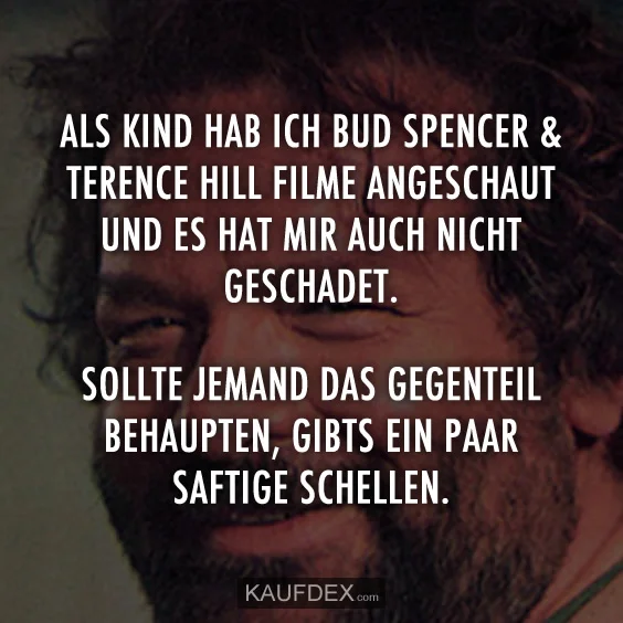als-kind-hab-ich-bud-spencer-filme-geschaut-lustige-sprueche.webp