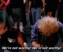 WereNotWorthyWaynesWorldGIF.gif