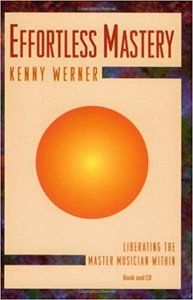 Kenny Werner, Effortless Mastery_.jpg