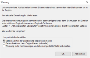 02-Beim Import Kopieren-Option wählen, sonst ist das Audacity-Projekt nicht portabel.png