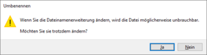 01 Windows-Warnhinweis bei Umbenennung der Dateinamenerweiterung.png 01 Windows-Warnhinweis bei Umbenennung der Dateinamenerweiterung.png