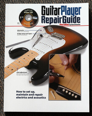 Guitar Player Repair Guide/Dan Erlevine, 3. Edition