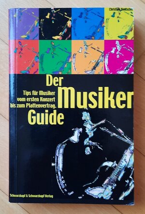 Musiker Guide + Handbuch für Rockmusiker