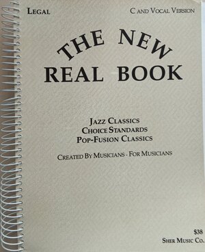 The New Real Book - C and vocal version