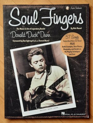 Soul Fingers - The Music & Life of Legendary Bassist Donald "Duck" Dunn (by Nick Rosaci)