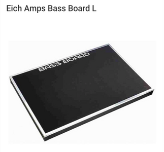 Eich BassBoard L