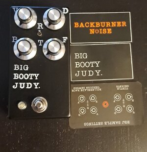 Backburner Big Booty Judy Overdrive/Distortion