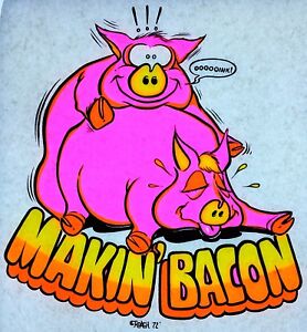 Original Vintage 1972 Makin' Bacon Iron On Transfer DAYGLO | eBay